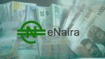 eNaira to be unveiled by Buhari on Monday